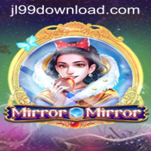 MirrorMirror: The Enchanting Adventure in the World of jl99